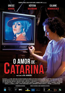 O Amor de Catarina (O Amor de Catarina)