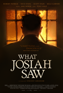 What Josiah Saw - Poster / Capa / Cartaz - Oficial 2
