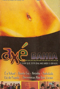 Axé Bahia - Poster / Capa / Cartaz - Oficial 1