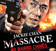 Massacre no Bairro Chinês