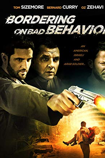 Poster de Filme Bordering on Bad Behavior (2014)