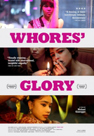 Whore's Glory - A Glória das Prostitutas (Whores' Glory)