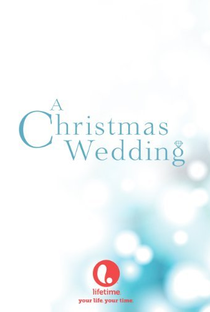 Um Casamento na Noite de Natal - Poster / Capa / Cartaz - Oficial 4