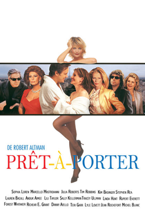 Prêt-à-Porter - Filme 1994 - AdoroCinema