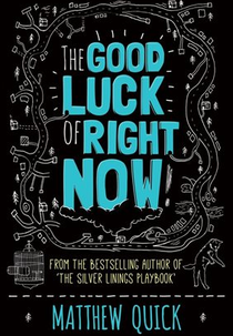 The Good Luck of Right Now (The Good Luck of Right Now)
