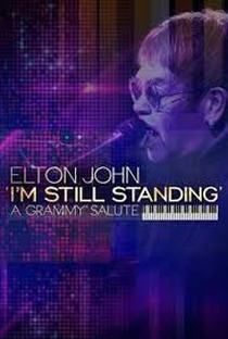 Elton John: I'm Still Standing - A Grammy Salute - Poster / Capa / Cartaz - Oficial 1