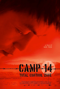 Camp 14 - Total Control Zone - Poster / Capa / Cartaz - Oficial 1