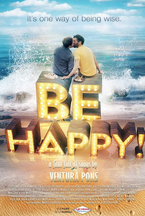 Be Happy! (the musical) - Poster / Capa / Cartaz - Oficial 1