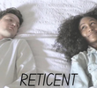 Reticent