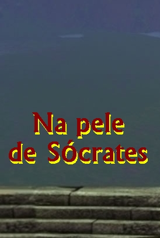 Poster 1 de Curta Na Pele de Socrates (2006)