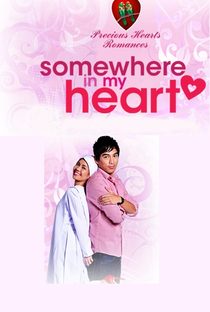 Precious Hearts Romances Presents: Somewhere in My Heart (1º temporada - 3) - Poster / Capa / Cartaz - Oficial 1