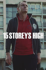 15 Storeys High (15 Storeys High)
