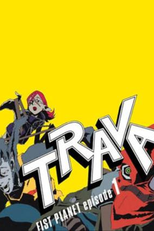 Trava: Fist Planet (Trava: Fist Planet)