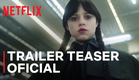 Wandinha: Temporada 2 | Trailer teaser oficial | Netflix