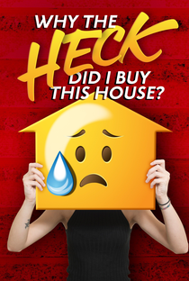 Por Que Diacho Comprei Essa Casa? - Poster / Capa / Cartaz - Oficial 1