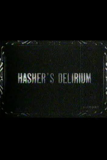 Poster de Curta The Hasher's Delirium (1910)