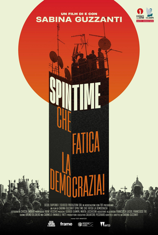Poster 1 de Filme Spin Time, che fatica la democrazia! (2021)