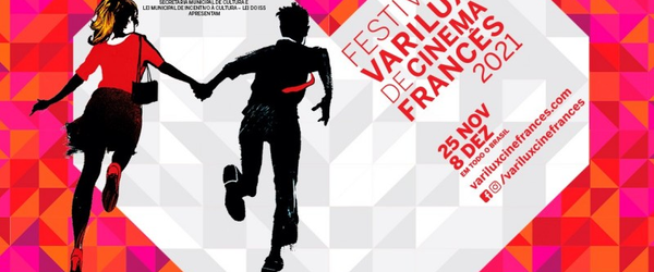 Festival Varilux de Cinema Francês anuncia as datas da edição de 2021