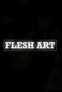 Flesh Art - Poster / Capa / Cartaz - Oficial 1