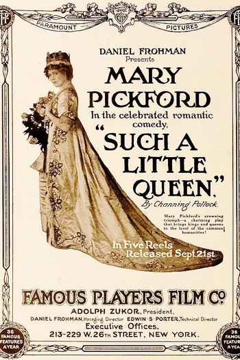 Poster de Filme Such a Little Queen (1914)