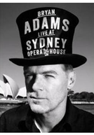 Bryan Adams - Live at Sydney Opera House