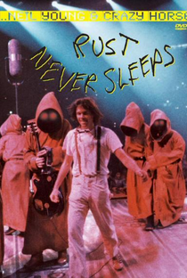Neil Young & Crazy Horse: Rust Never Sleeps - Poster / Capa / Cartaz - Oficial 1