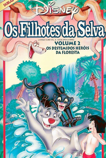 Os Filhotes da Selva - Volume 2: Os Destemidos Heróis da Floresta - Poster / Capa / Cartaz - Oficial 1