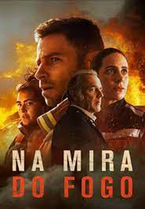 Na Mira do Fogo. 1ª Temporada (Na mira do fogo. 1ª Temporada)