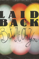 Laid Back: Bet It on You (Laid Back: Bet It on You)