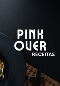 Receitas PinkOver (Receitas PinkOver)