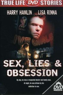 Sexo, Mentiras e Obsessão - Poster / Capa / Cartaz - Oficial 1