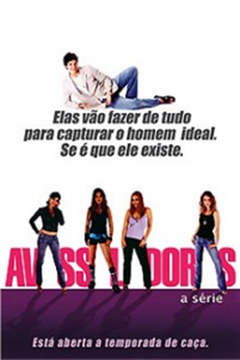  de Série Avassaladoras: A Série (2006)