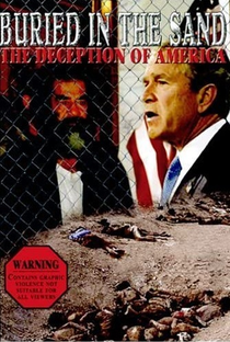 Buried in the Sand - The Deception of America - Poster / Capa / Cartaz - Oficial 1
