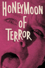 Honeymoon of Terror (Honeymoon of Terror)