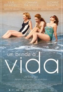 Um Brinde à Vida (À La Vie)