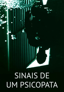 Sinais de um Psicopata (3ª Temporada) (Signs of a Psychopath (Season 3))