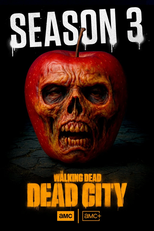 The Walking Dead: Dead City (3ª Temporada) (The Walking Dead: Dead City (Season 3))