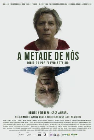 Poster 1 de Filme A Metade de Nós (2024)