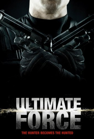 Poster 3 de Filme Ultimate Force - Máquina Mortal (2005)