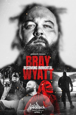 Bray Wyatt: Becoming Immortal (Bray Wyatt: Becoming Immortal)