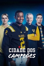 Cidade dos Campeões (1ª Temporada) (Titletown High (Season 1))