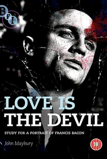 Love Is the Devil: Study for a Portrait of Francis Bacon - Poster / Capa / Cartaz - Oficial 2