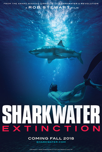Sharkwater Extinction - Poster / Capa / Cartaz - Oficial 2