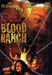 Rancho Sangrento (Blood Ranch)