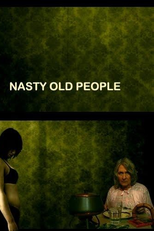 Velhos Asquerosos (Nasty Old People)