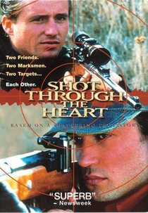 Um Tiro No Coração (Shot Through The Heart)