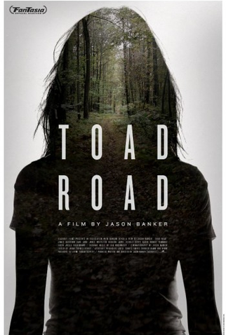 Poster 1 de Filme Toad Road (2012)