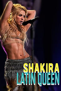 Shakira: Latin Queen - Poster / Capa / Cartaz - Oficial 2