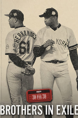 30 for 30 : Irmãos no Exílio (30 for 30 : Brothers in Exile)