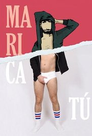 Poster 1 de Filme Marica tú (2016)